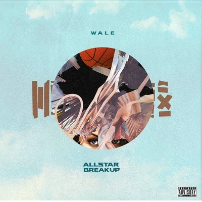 All Star Break Up 專輯 Wale/Rick Ross/J. Cole/Chris Brown/Yella Beezy