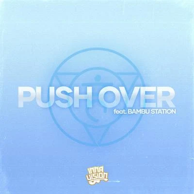 Push Over 專輯 Inna Vision