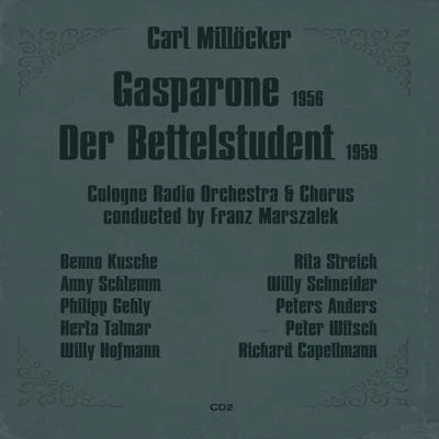 Carl Millöcker: Gasparone (1956), Der Bettelstudent (1959), Volume 2 專輯 Olivera Miljakovic/Benno Kusche/Quintino & Blasterjaxx/Nicolai Gedda