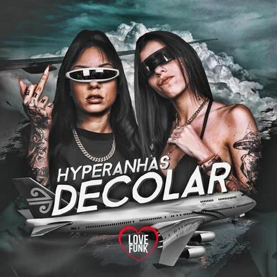 Decolar 专辑 Hyperanhas/Mc Yuri/MC Barone