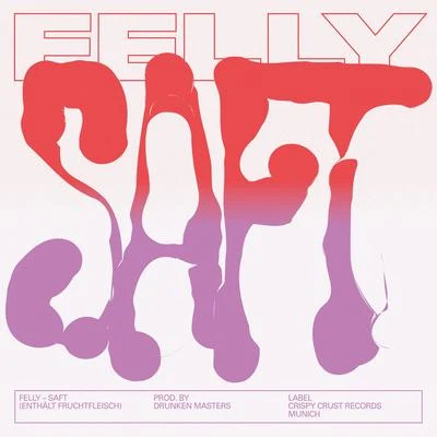 Saft 專輯 Felly