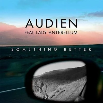 Something Better (Remixes) 專輯 Audien