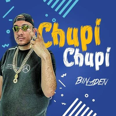 Chupi Chupi 专辑 Yves Paquet/MC Bin Laden