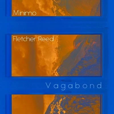 Vagabond 专辑 Fletcher Reed