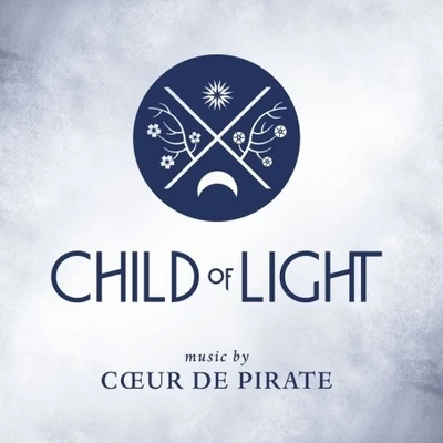 Child of Light 專輯 Coeur de pirate/Ben Charest/Céline Dion/Ariane Moffatt/Daniel Lavoie