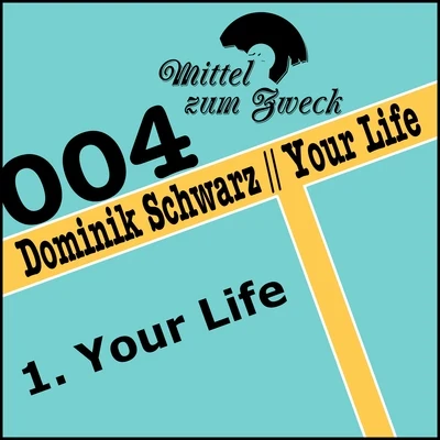 Your Life 专辑 Cert-8/Dominik Schwarz