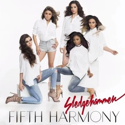 Sledgehammer 专辑 Fifth Harmony