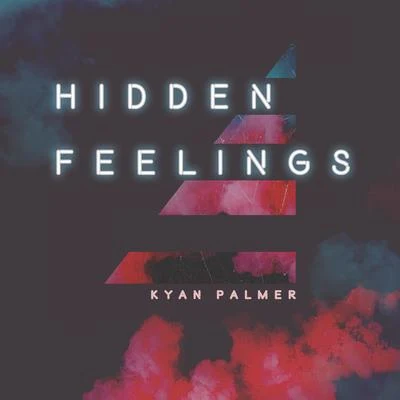 Hidden Feelings 專輯 Kyan Palmer/nicopop.