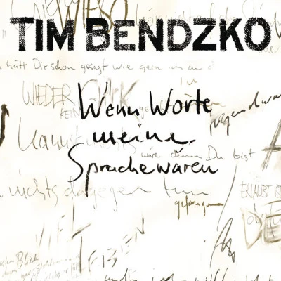 Wenn Worte meine Sprache wären 專輯 Tim Bendzko