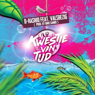 Kwestie Van Tijd 專輯 Praia Del Sol/Tetrixx/Sindy/D-Rashid/Alex Myna