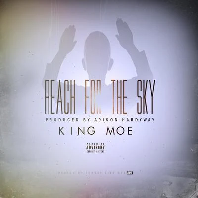 Reach For The Sky 專輯 King Moe