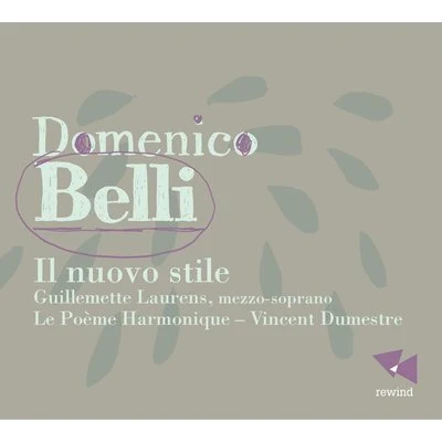 Belli: Il nuovo stile 專輯 Vincent Dumestre