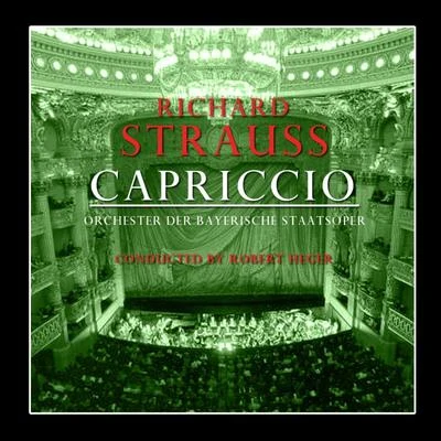 Capriccio 專輯 Robert Heger/Münchner Philharmoniker/Symphonieorchester des Bayerischen Rundfunks/Gika Zdravkovitch/Edmund Nick