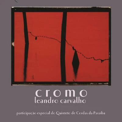 Cromo 專輯 Vittor Santos/Orquestra do Estado de Mato Grosso/Leandro Carvalho