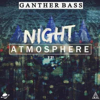 Night Atmosphere EP 專輯 Ganther