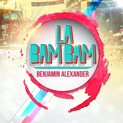 La Bam Bam 专辑 Benje