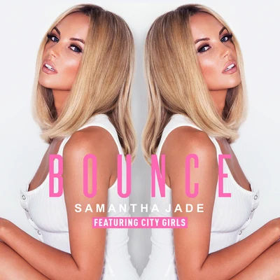 Bounce (with City Girls) 專輯 City Girls/MIKE SMIFF