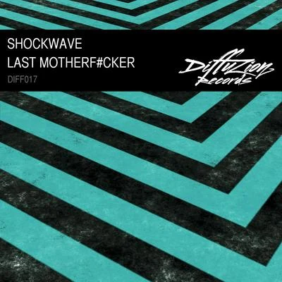 Last ************ 專輯 Shockwave