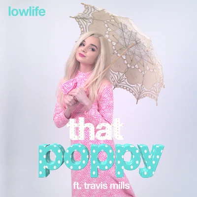 Lowlife 专辑 Travis Mills