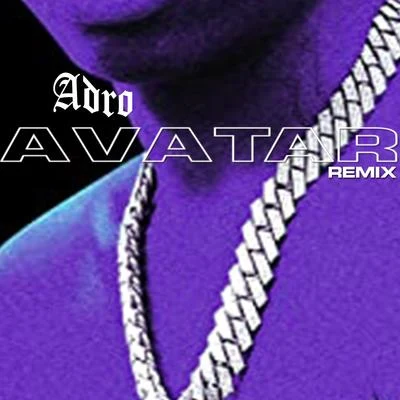 Avatar (Remix) 專輯 Adro/Keiden