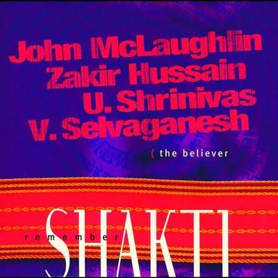 Remember Shakti The Believer 專輯 John McLaughlin