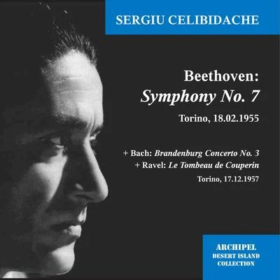 Beethoven, Bach & Ravel: Orchestral Works (Live) 專輯 Sergiù Celibidache/Orchestra Sinfonica E Coro Di Torino Della Rai/Bruna Rizzoli