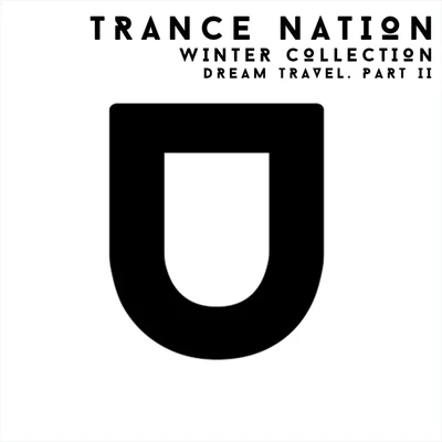 Trance Nation. Winter Collection. Dream Travel, Pt. 2 專輯 Dream Travel