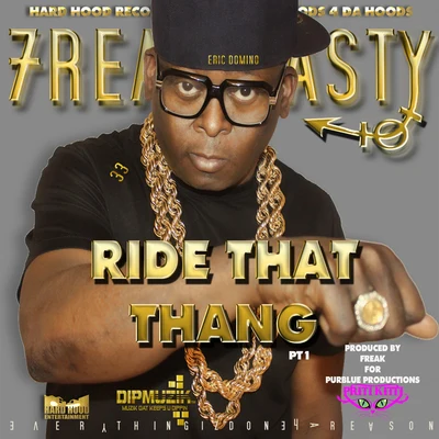 Ride That Thang 專輯 DJ Kizzy Rock/Freak Nasty