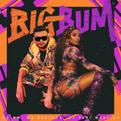 Big Bum 專輯 DJ Yuri Martins