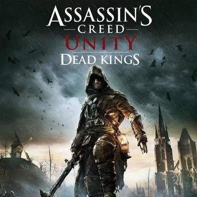 assassins creed unity: dead Kings (original game soundtrack) 專輯 三好智己/菊田裕樹/Cris Velasco/Namco Sound Team/Inon Zur