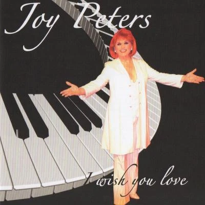 I Wish You Love 专辑 Joy Peters