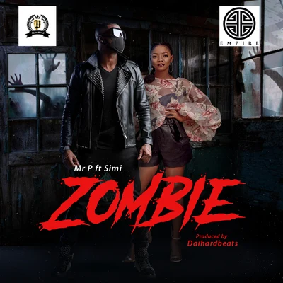 Zombie (feat. Simi) 專輯 Simi/C3B/T-Menace feat. Cheshire Cat/Devile/Heatzy