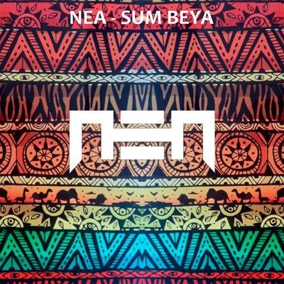 Sum Beya (Original Mix) 专辑 Nea