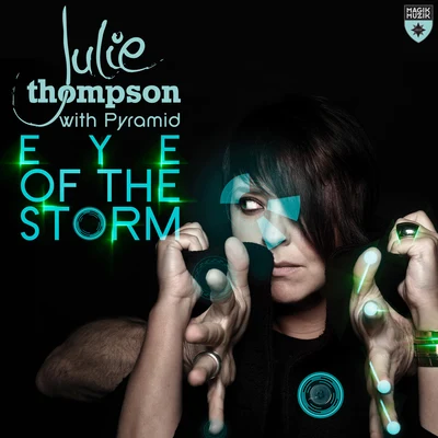 Eye of the Storm 专辑 Julie Thompson/351 Lake Shore Drive/Faris AL-Hassoni/D.R/J'unique