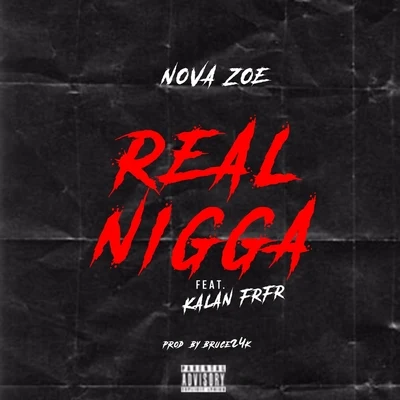 Real Nigga (feat. Kalan.frfr) 專輯 Kalan.FrFr