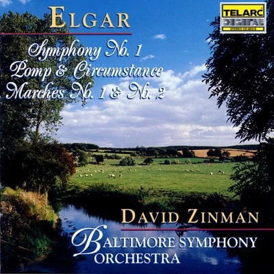 Elgar: Symphony No. 1 Pomp And Circumstance Marches No.1 And No. 2 专辑 Baltimore Symphony Orchestra/David Zinman