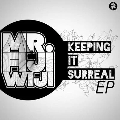 Keeping It Surreal EP 专辑 Mr FijiWiji