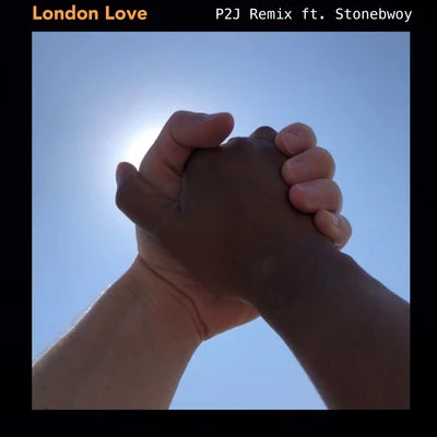 London Love (P2J Remix) 專輯 Stonebwoy