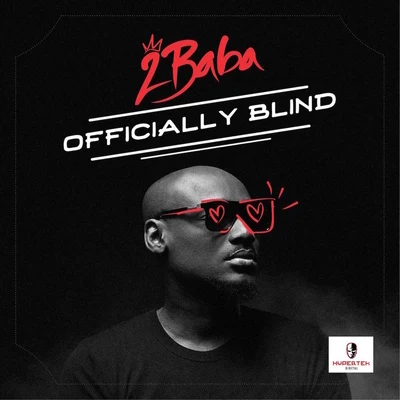 Officially Blind 专辑 2Baba