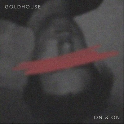 On & On 专辑 Goldhouse/Transviolet