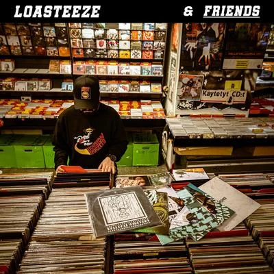 & Friends 專輯 Kristo/Loasteeze/Kristo & Steezy