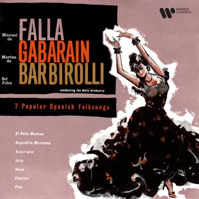 Falla: 7 Popular Spanish Folksongs (Orch. Halffter) 專輯 Hallé Orchestra/Nancy Gustafson/Andrew Shore/Peter Coleman-Wright/Katarina Dalayman