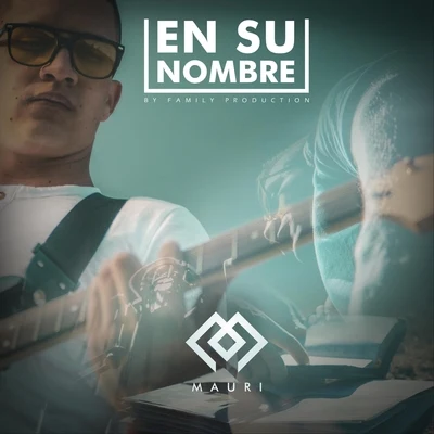 En Su Nombre 專輯 Mauri/Da Silva/Matasvandals