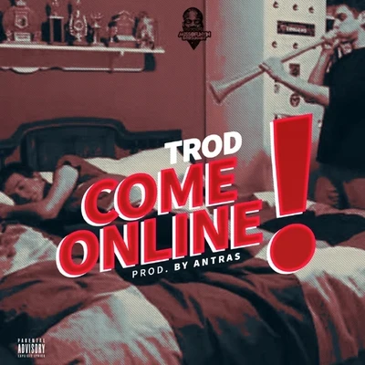 Come Online 專輯 TROD/Damilola Prodigi