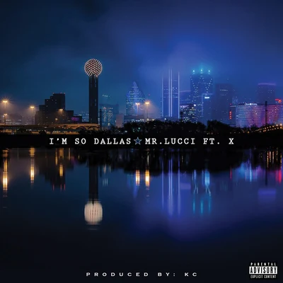 Im So Dallas 專輯 Tum Tum/Mr. Lucci