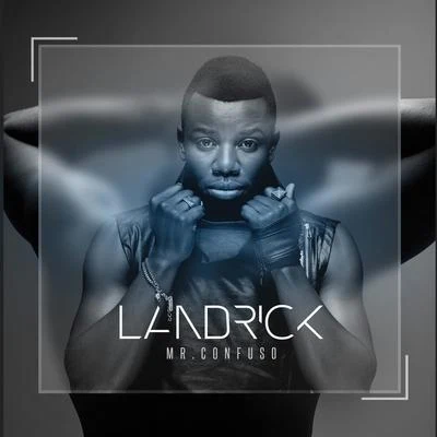 Mr. Confuso 專輯 Landrick