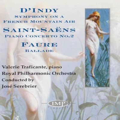 DIndy: Symphony On A French Mountain Air - Saint-Saens: Piano Concerto No.2 - Faure: Ballade 專輯 Orquesta Sinfónica Nacional de Costa Rica/José Serebrier