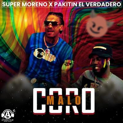 MALO CORO 专辑 Super Moreno/Tinyo RD