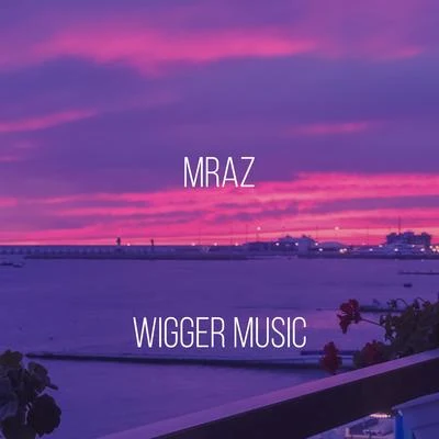 Mraz 专辑 WiGGER music/SAINt JHN