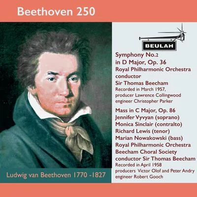 Beethoven 250 Symphony No.2, Mass in C Major 專輯 Ramon Vinay/Orchestra e Coro del Palacio de Bellas Artes/Sir Thomas Beecham